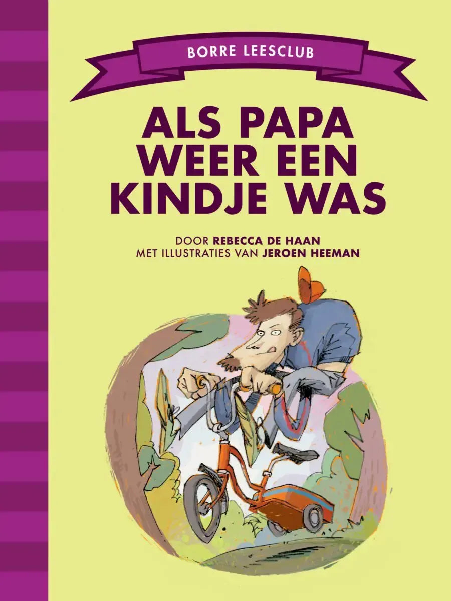 Als papa weer een kindje was (groep 0)
