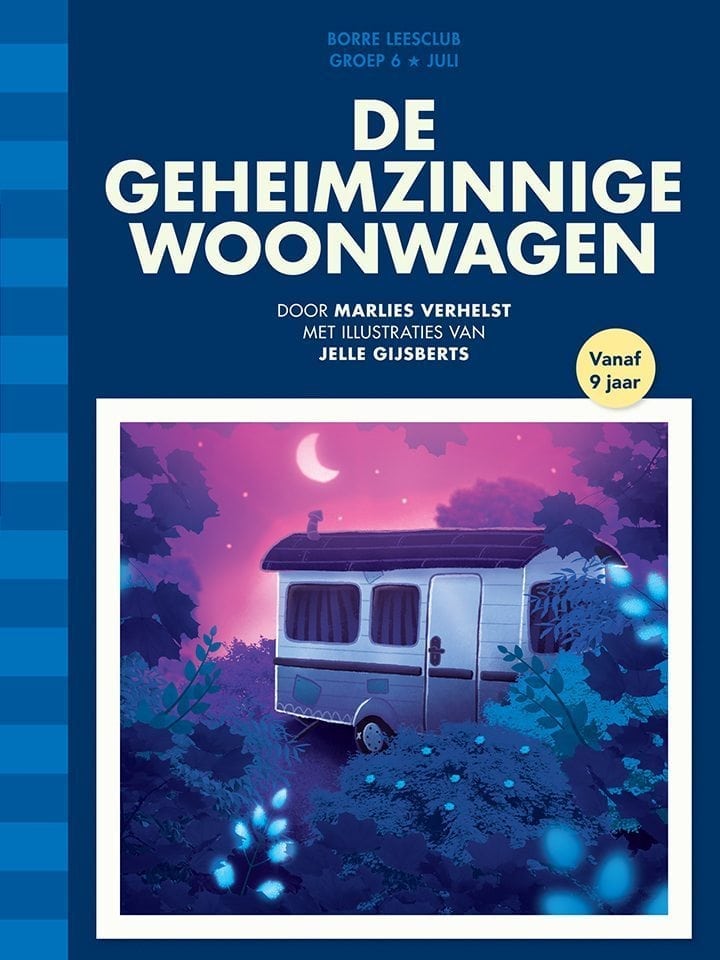 De geheimzinnige woonwagen (groep 6)