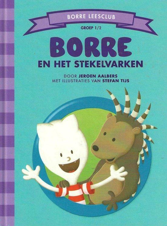 Borre en het stekelvarken (groep 1/2)